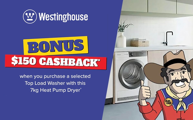 Bsr Franchising Promotion: Westinghouse - Bonus $150 Cashback On Laundry Bundles
