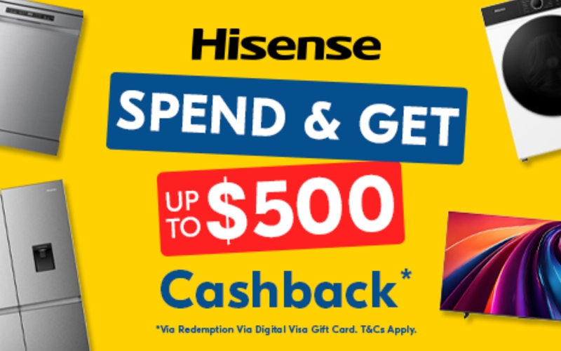 Hisense Promotion: Hisense - Spend & Get Up To $500 Cashback